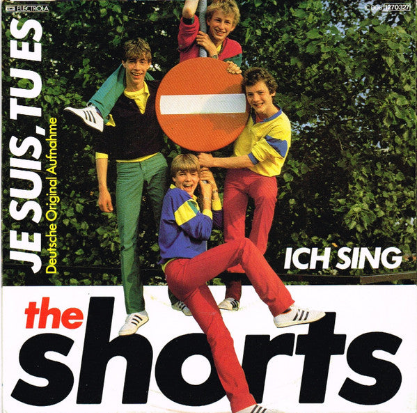 The Shorts : Je Suis, Tu Es (7", Single)