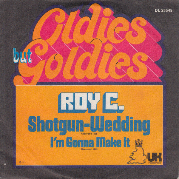 Roy C. Hammond : Shotgun Wedding / I'm Gonna Make It (7", Single)