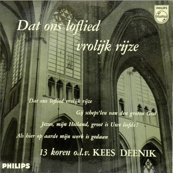 13 Verenigde Koren Haarlem : Dat Ons Loflied Vrolijk Rijze (7", EP)