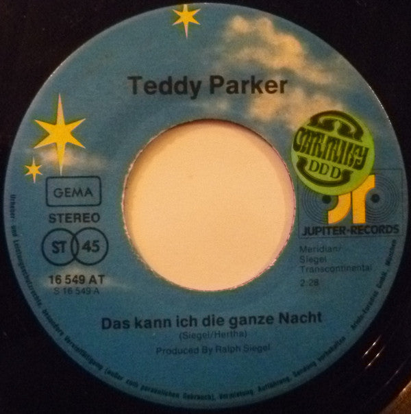 Teddy Parker : Das Kann Ich Die Ganze Nacht (7", Single)