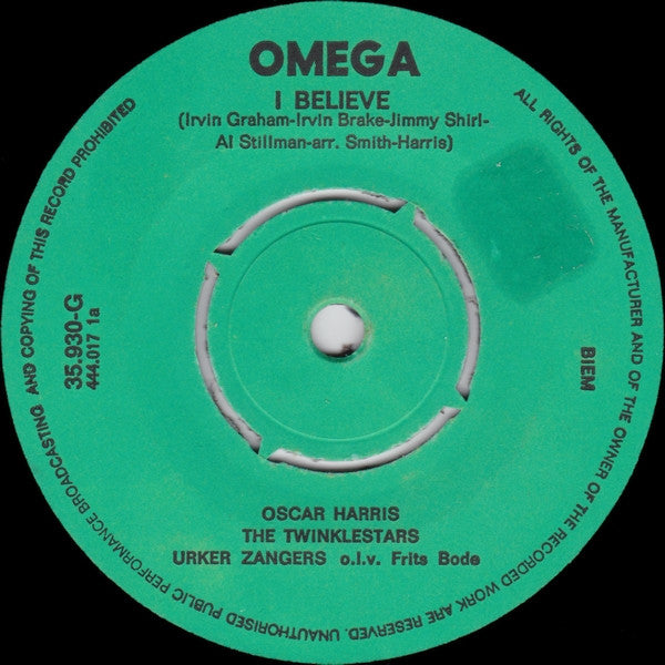 Oscar Harris And The Twinkle Stars, Urker Zangers O.l.v. Frits Bode : I Believe / Jesus Is A Soul Man (7")