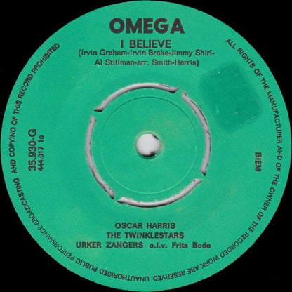 Oscar Harris And The Twinkle Stars, Urker Zangers O.l.v. Frits Bode : I Believe / Jesus Is A Soul Man (7")