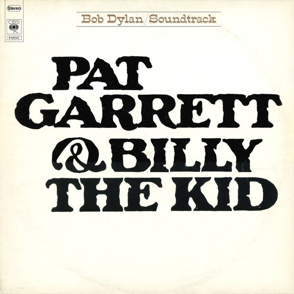 Bob Dylan : Pat Garrett & Billy The Kid - Original Soundtrack Recording (LP, Album, RE)