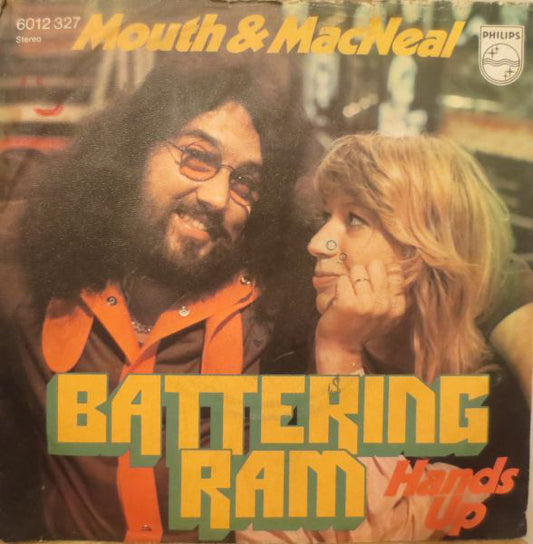 Mouth & MacNeal : Battering Ram  (7", Single)