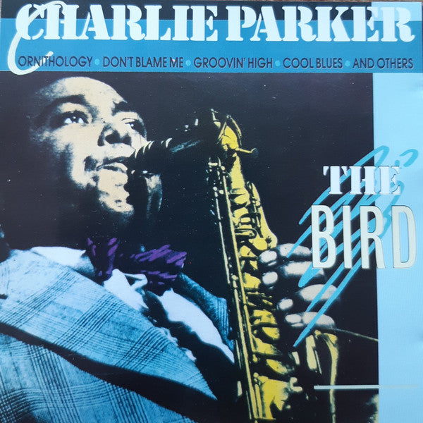 Charlie Parker : The Bird  (CD)