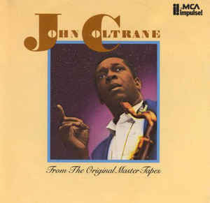 John Coltrane : From The Original Master Tapes (CD, Comp, RM)