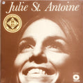 Julie Saint-Antoine : Julie St. Antoine (LP, Gat)