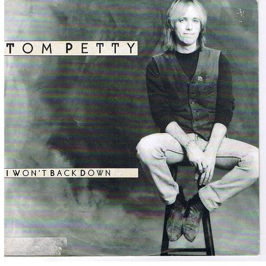 Tom Petty : I Won't Back Down (7", Single, Sma)