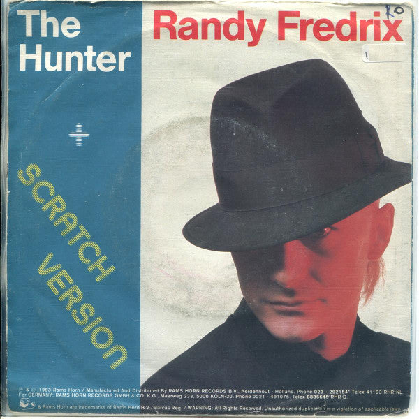 Randy Fredrix : The Hunter (7")