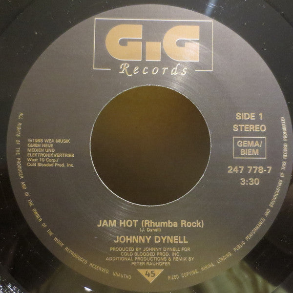 Johnny Dynell : Jam Hot Money (The New York '88 Mixes) (7", Single)