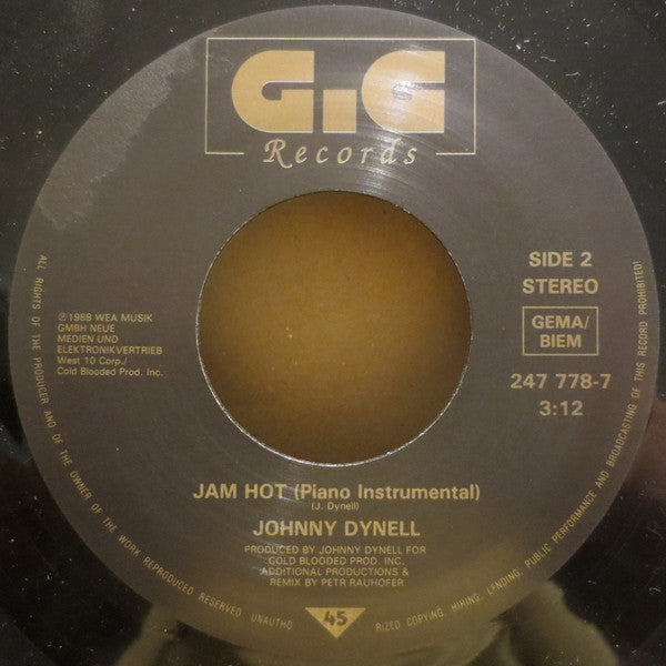 Johnny Dynell : Jam Hot Money (The New York '88 Mixes) (7", Single)