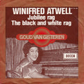 Winifred Atwell : The Black And White Rag / Jubilee Rag (7