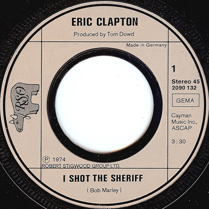 Eric Clapton : I Shot The Sheriff (7", Single)