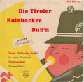 Die Holzhacker : Die Tiroler Holzhacker Buab'n (7