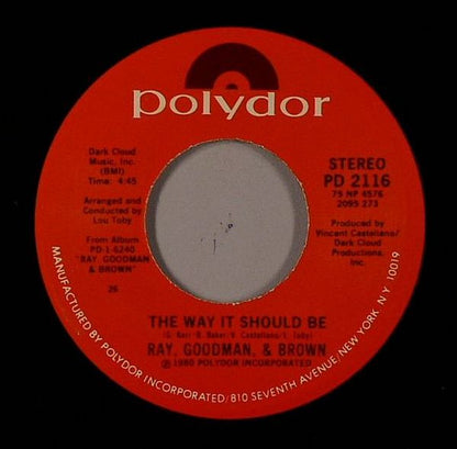 Ray, Goodman & Brown : My Prayer / The Way It Should Be (7")