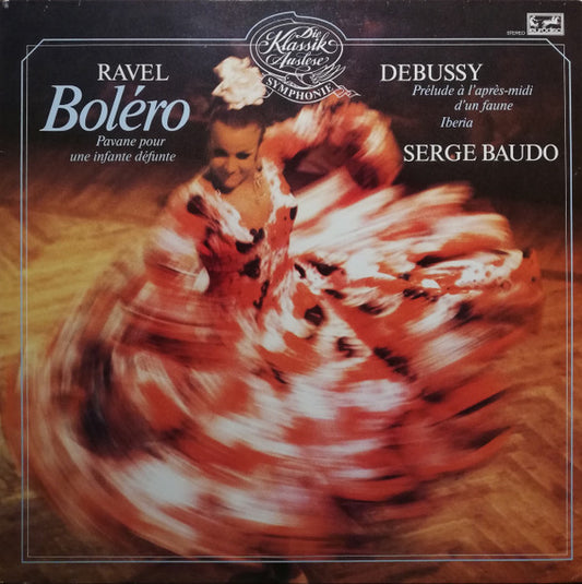 Maurice Ravel / Claude Debussy - Serge Baudo : Orchesterwerke (LP, Comp, RE)