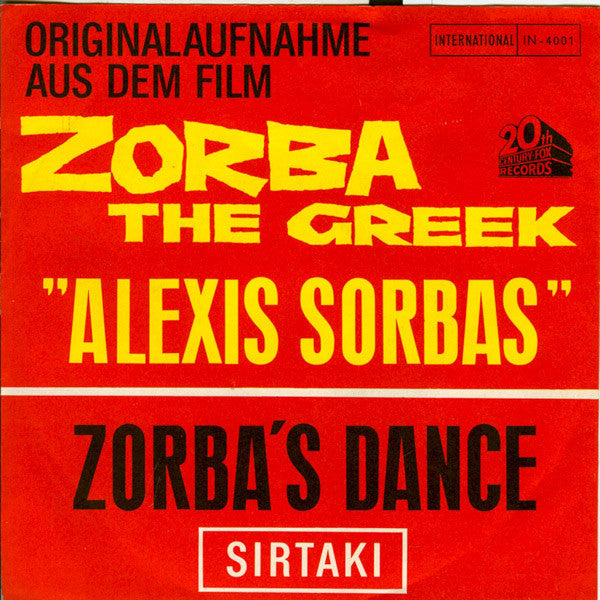 "Zorba The Greek" Orchestra /  Orchester Georg Kapojannis : Zorba's Dance / Sirtaki (7", Single)