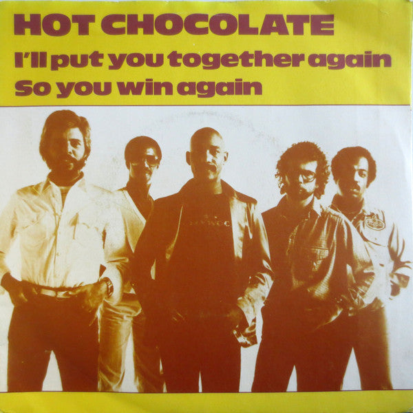 Hot Chocolate : I'll Put You Together Again / So You Win Again (7", Single)