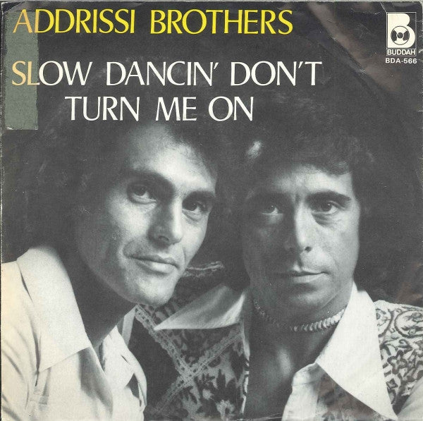 Addrisi Brothers : Slow Dancin' Don't Turn Me On (7", Single)