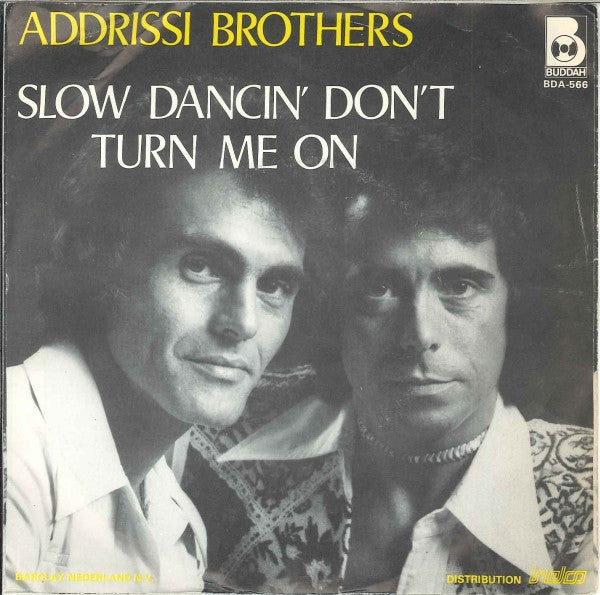 Addrisi Brothers : Slow Dancin' Don't Turn Me On (7", Single)