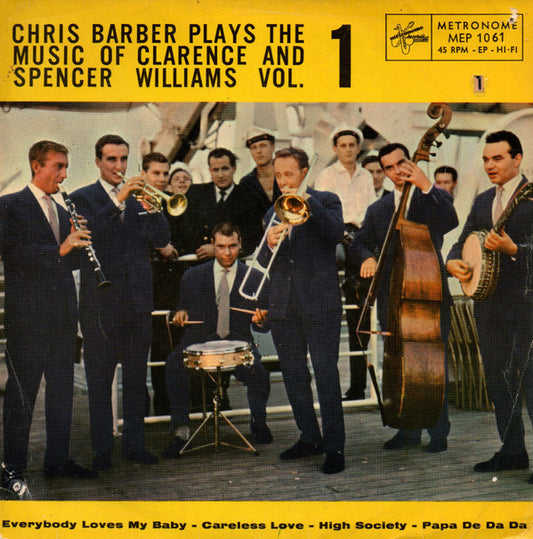 Chris Barber : Chris Barber Plays The Music Of Clarence And Spencer Williams Vol. 1 (7", EP)