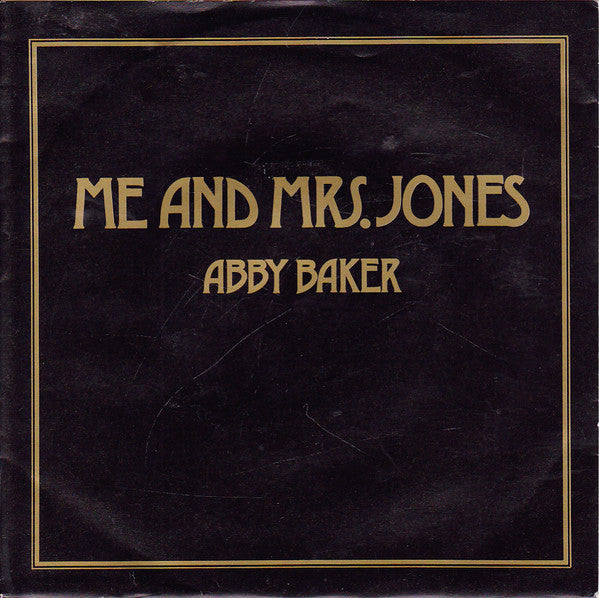 Abby Baker : Me And Mrs Jones  (7", Single)