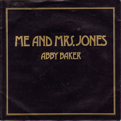 Abby Baker : Me And Mrs Jones  (7", Single)