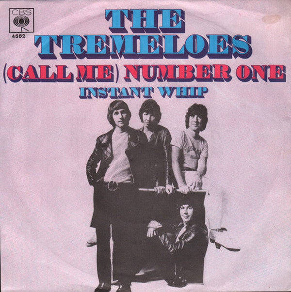 The Tremeloes : (Call Me) Number One (7", Single)