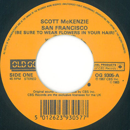 Scott McKenzie : San Francisco (Be Sure To Wear Flowers In Your Hair) / Like An Old Time Movie (7")