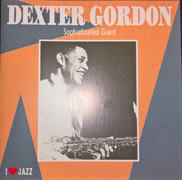 Dexter Gordon : Sophisticated Giant (CD, Album, RE, RM)