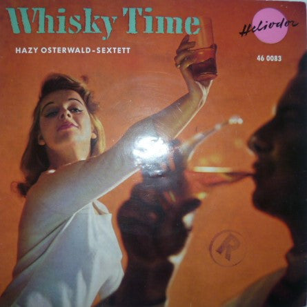 Hazy Osterwald Sextett : Whisky Time (7", EP, RP)