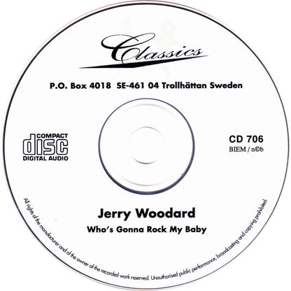 Jerry Woodard : Who's Gonna Rock My Baby? (CD, Comp)