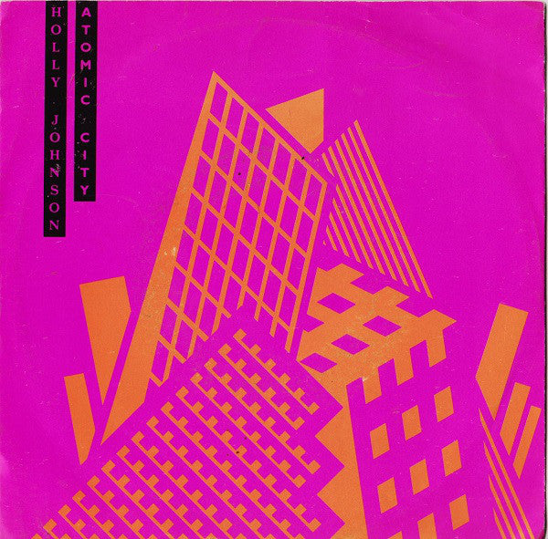 Holly Johnson : Atomic City (7", Single, Sol)