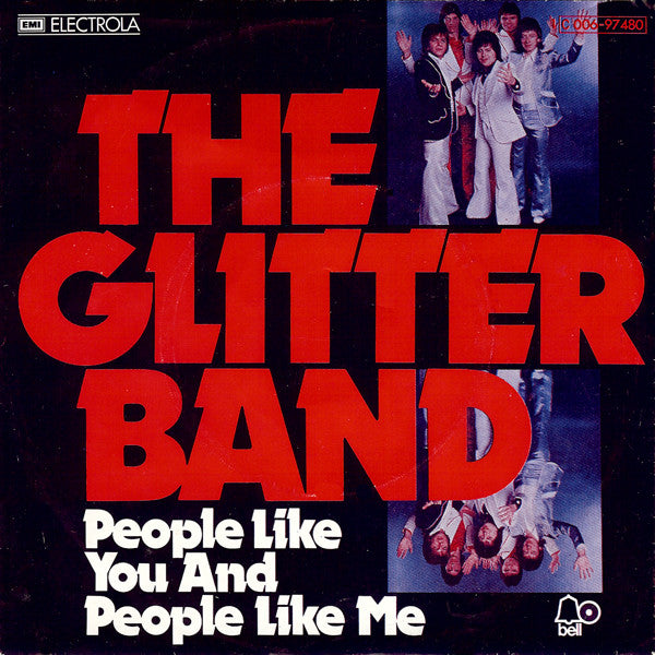 The Glitter Band : People Like You And People Like Me (7", Single)