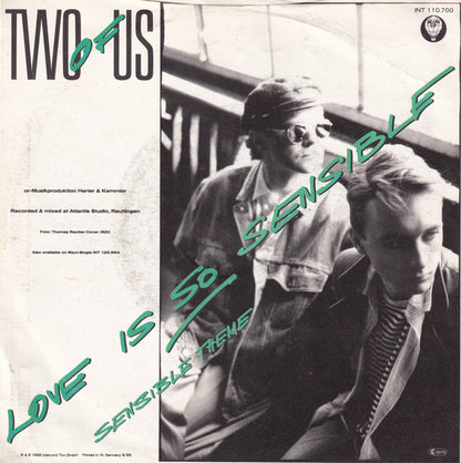 Two Of Us : Love Is So Sensible (7", Single, Red)