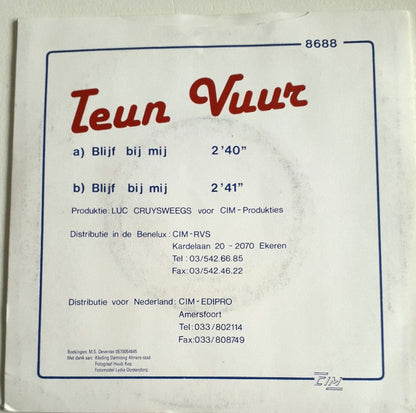 Teun Vuur : Blijf Bij Mij (7", Single)