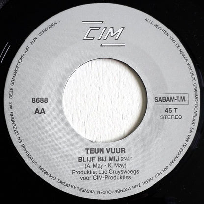 Teun Vuur : Blijf Bij Mij (7", Single)