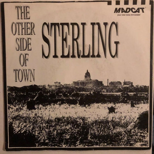 Sterling (2) : The Other Side Of Town (7", Single)