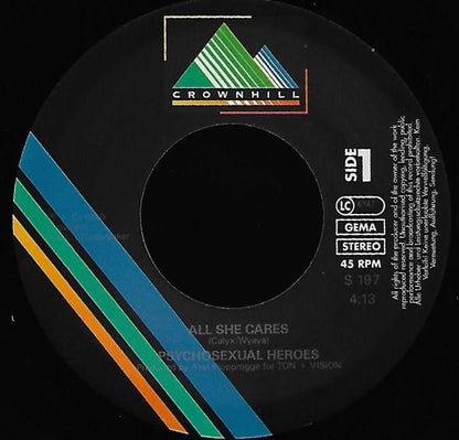 Psycho Sexual Heroes : All She Cares (7")