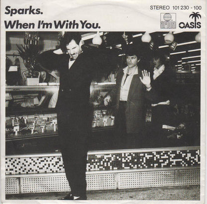 Sparks : When I'm With You (7", Single)