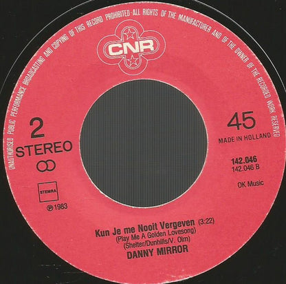 Danny Mirror : Ben Je Eenzaam Vannacht (7", Single)