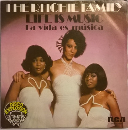 The Ritchie Family : Life Is Music (La Vida Es Música (7", Single)