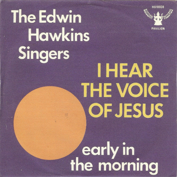 Edwin Hawkins Singers : Early In The Morning (7", pin)