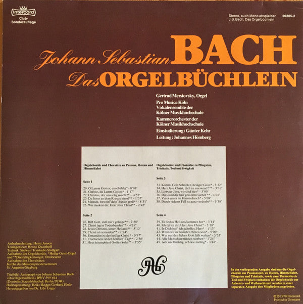 Johann Sebastian Bach, Gertrud Mersiovsky, Pro Musica Köln, Johannes Hömberg : Johann Sebastian Bach - Das Orgelbüchlein - Orgelchoräle Und Chorsätze zu Passion, Ostern Und Himmelfahrt, Pfingsten Und Trinitatis (2xLP, Album, Club)