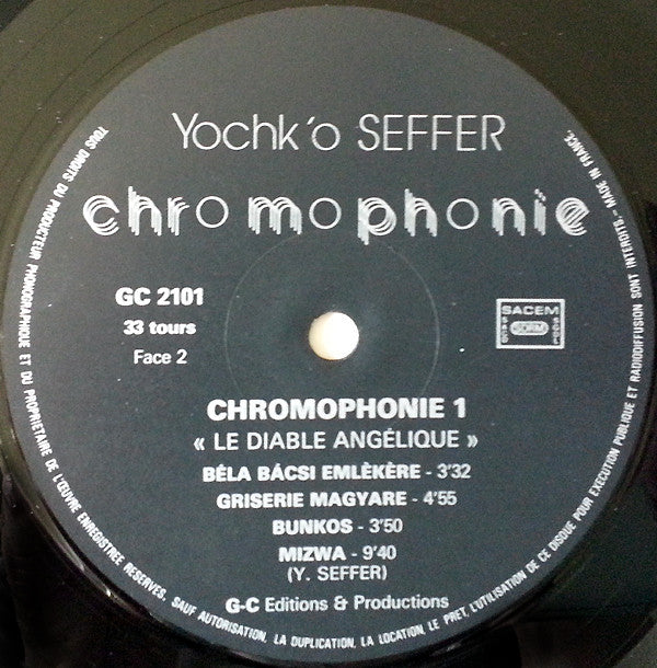 Yochk'o Seffer : Chromophonie 1 "Le Diable Angélique" (LP, Album)