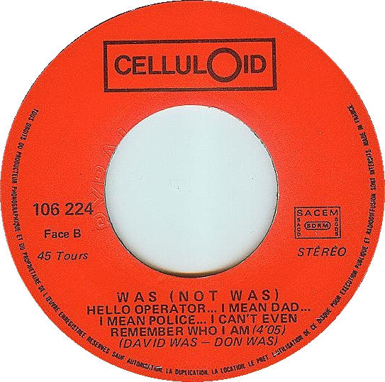 Was (Not Was) : Wheel Me Out (7", Single)