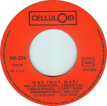 Was (Not Was) : Wheel Me Out (7", Single)