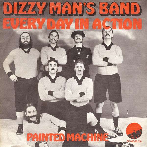 Dizzy Man's Band : Every Day In Action (7", Single)