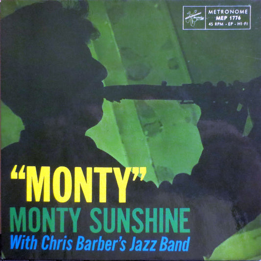 Monty Sunshine With Chris Barber's Jazz Band : Monty (7", EP, Mono)