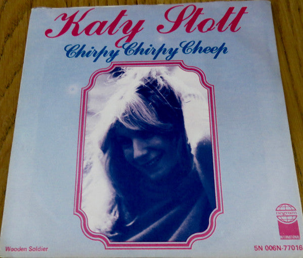 Katy Stott : Chirpy Chirpy Cheep (7")